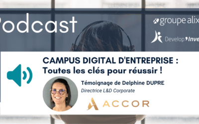 Campus Digital d’entreprise : toutes les clés pour réussir avec le témoignage d’Accor