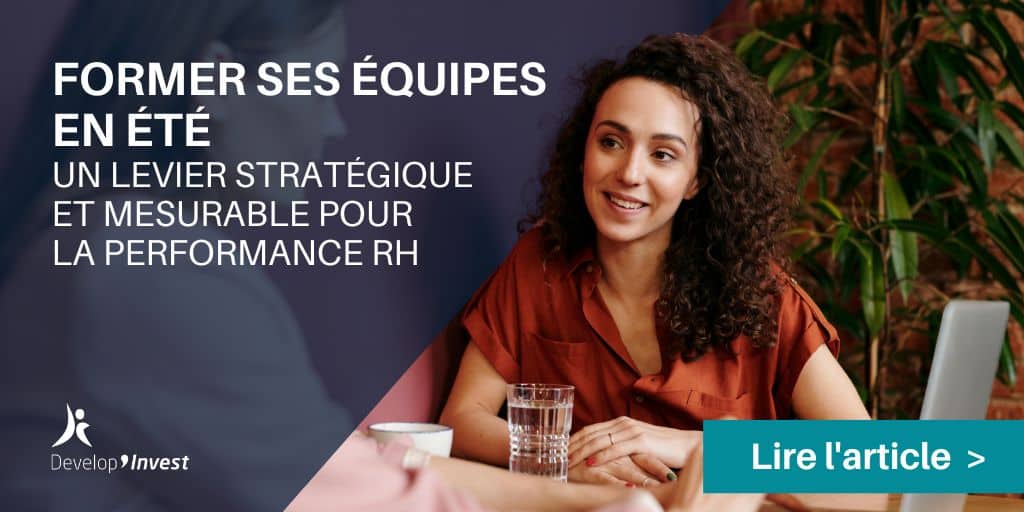 Former ses équipes en été : un levier stratégique et mesurable pour la performance RH